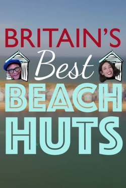 Watch free Britain's Best Beach Huts movies Hd online