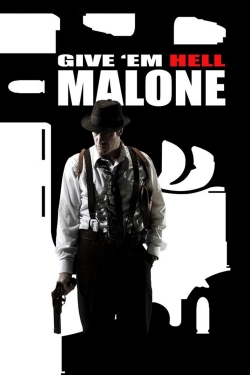 Watch free Give 'em Hell, Malone movies Hd online