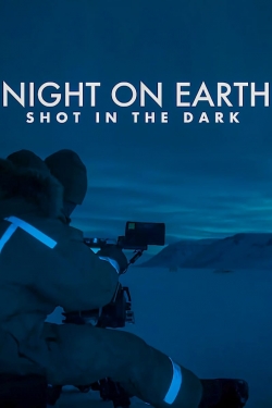 Watch free Night on Earth: Shot in the Dark movies Hd online