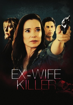 Watch free Ex-Wife Killer movies Hd online