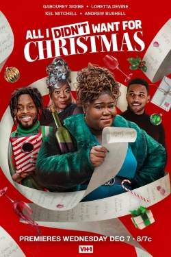 Watch free All I Didn't Want for Christmas movies Hd online