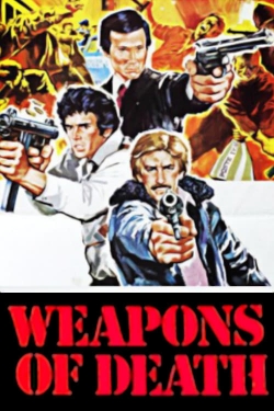 Watch free Weapons of Death movies Hd online