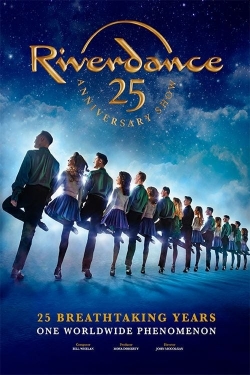 Watch free Riverdance 25th Anniversary Show movies Hd online