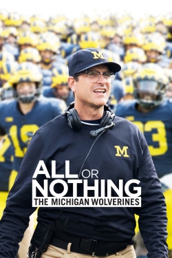 Watch free All or Nothing: The Michigan Wolverines movies Hd online