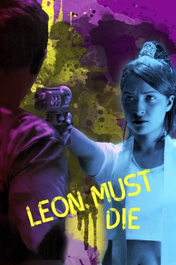 Watch free Leon Must Die movies Hd online