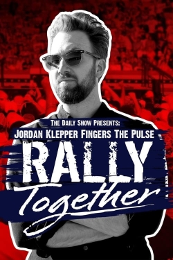 Watch free Jordan Klepper Fingers the Pulse: Rally Together movies Hd online