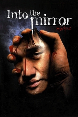 Watch free Into the Mirror movies Hd online