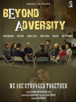 Watch free Beyond Adversity movies Hd online