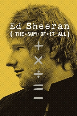 Watch free Ed Sheeran: The Sum of It All movies Hd online