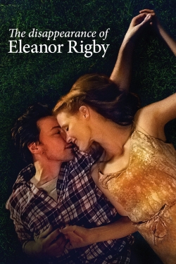 Watch free The Disappearance of Eleanor Rigby: Them movies Hd online