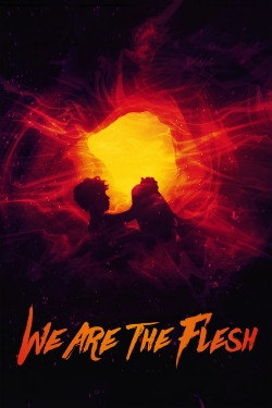 Watch free We Are the Flesh movies Hd online