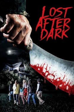 Watch free Lost After Dark movies Hd online