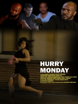 Watch free HURRY MONDAY movies Hd online