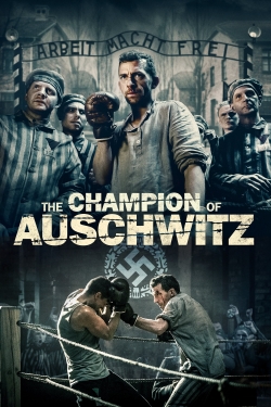 Watch free The Champion of Auschwitz movies Hd online