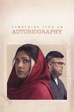 Watch free Something Like an Autobiography movies Hd online