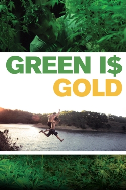 Watch free Green Is Gold movies Hd online