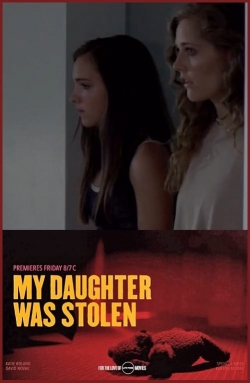 Watch free My Daughter Was Stolen movies Hd online