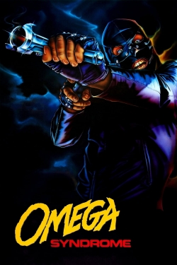 Watch free Omega Syndrome movies Hd online