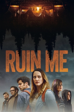 Watch free Ruin Me movies Hd online