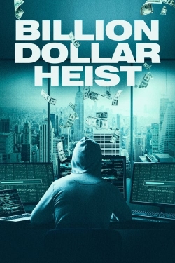 Watch free Billion Dollar Heist movies Hd online