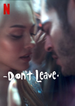 Watch free Don't Leave movies Hd online