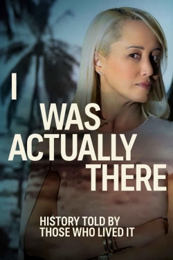 Watch free I Was Actually There movies Hd online