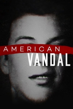 Watch free American Vandal movies Hd online