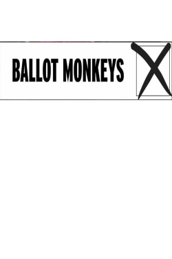 Watch free Ballot Monkeys movies Hd online