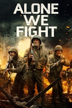 Watch free Alone We Fight movies Hd online