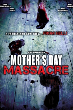 Watch free Mother's Day Massacre movies Hd online