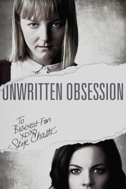 Watch free Unwritten Obsession movies Hd online