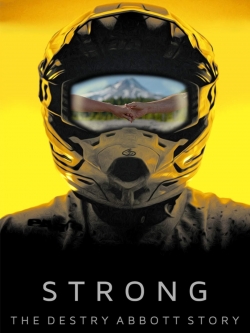 Watch free Strong: The Destry Abbott Story movies Hd online