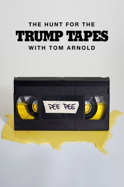 Watch free The Hunt for the Trump Tapes With Tom Arnold movies Hd online