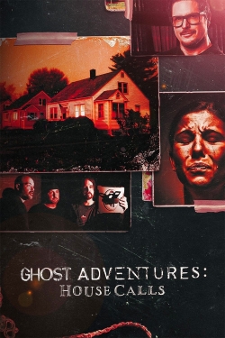 Watch free Ghost Adventures: House Calls movies Hd online