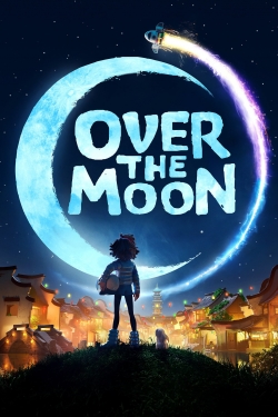 Watch free Over the Moon movies Hd online