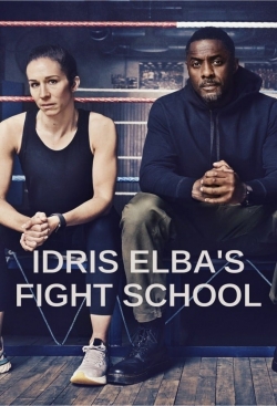 Watch free Idris Elba's Fight School movies Hd online