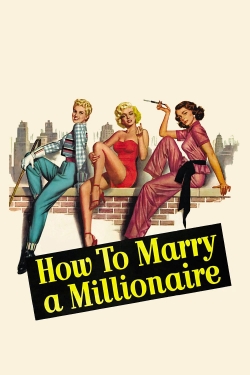 Watch free How to Marry a Millionaire movies Hd online