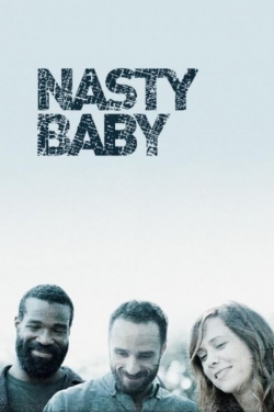 Watch free Nasty Baby movies Hd online