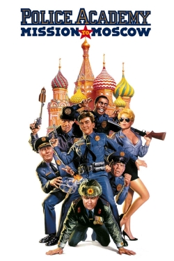 Watch free Police Academy: Mission to Moscow movies Hd online