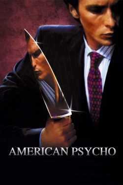 Watch free American Psycho movies Hd online