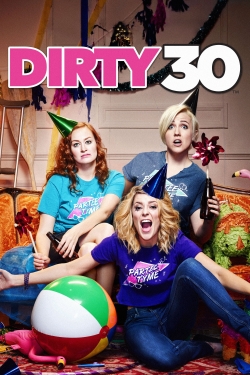 Watch free Dirty 30 movies Hd online