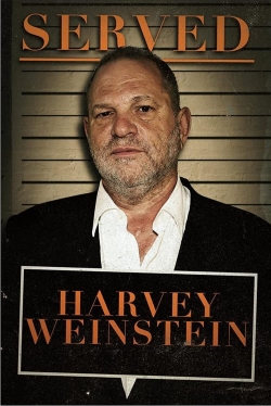 Watch free Served: Harvey Weinstein movies Hd online