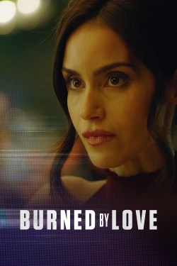 Watch free Burned by Love movies Hd online