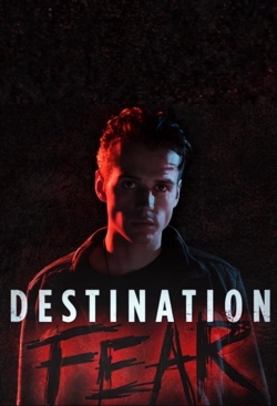 Watch free Destination Fear movies Hd online