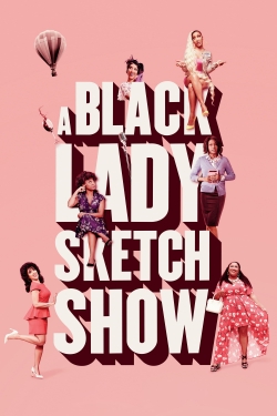 Watch free A Black Lady Sketch Show movies Hd online