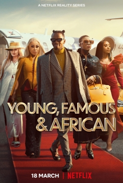 Watch free Young, Famous & African movies Hd online