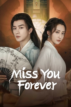 Watch free Miss You Forever movies Hd online