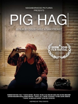 Watch free Pig Hag movies Hd online