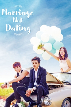 Watch free Marriage, Not Dating movies Hd online