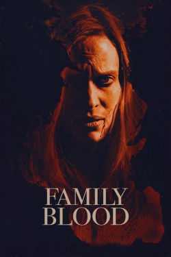 Watch free Family Blood movies Hd online